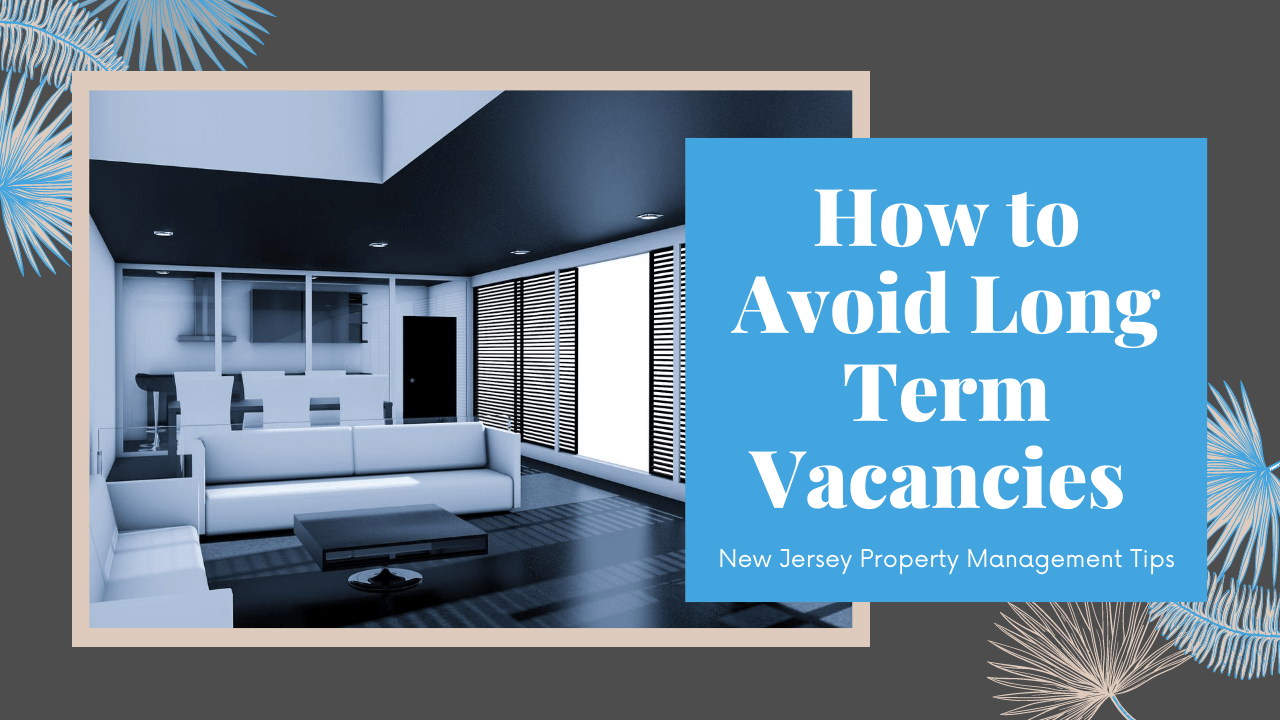 How to Avoid Long Term Vacancies