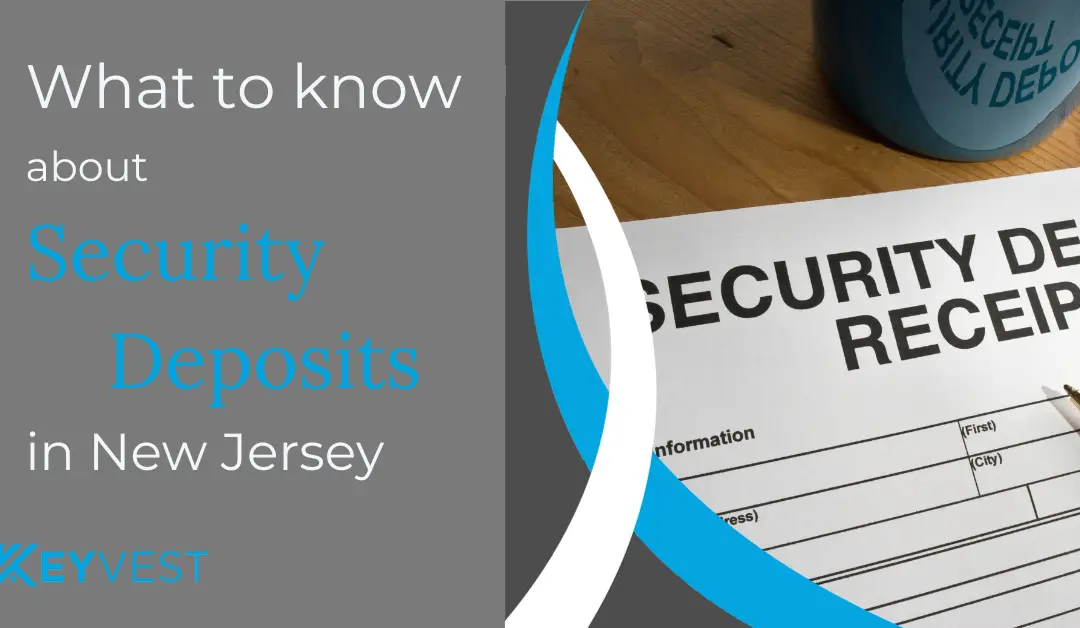 What to Know About Security Deposits in NJ