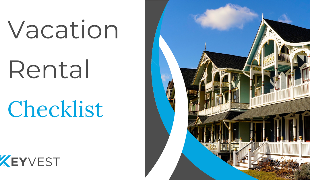 Short Term Rental Checklist – Getting Your Property Rent Ready