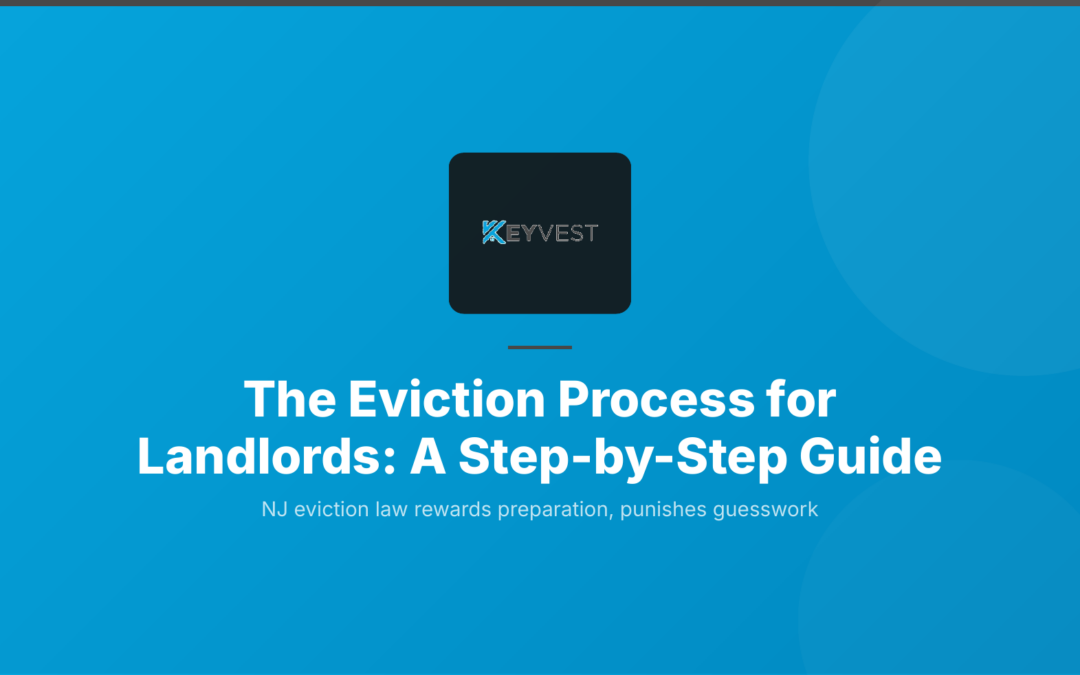 The Eviction Process for Landlords in NJ: A Step-by-Step Guide